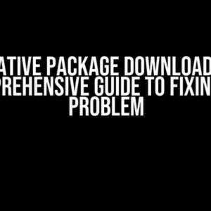 React Native Package Download Issue: A Comprehensive Guide to Fixing the Problem