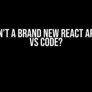 Why Won’t a Brand New React App Run in VS Code?